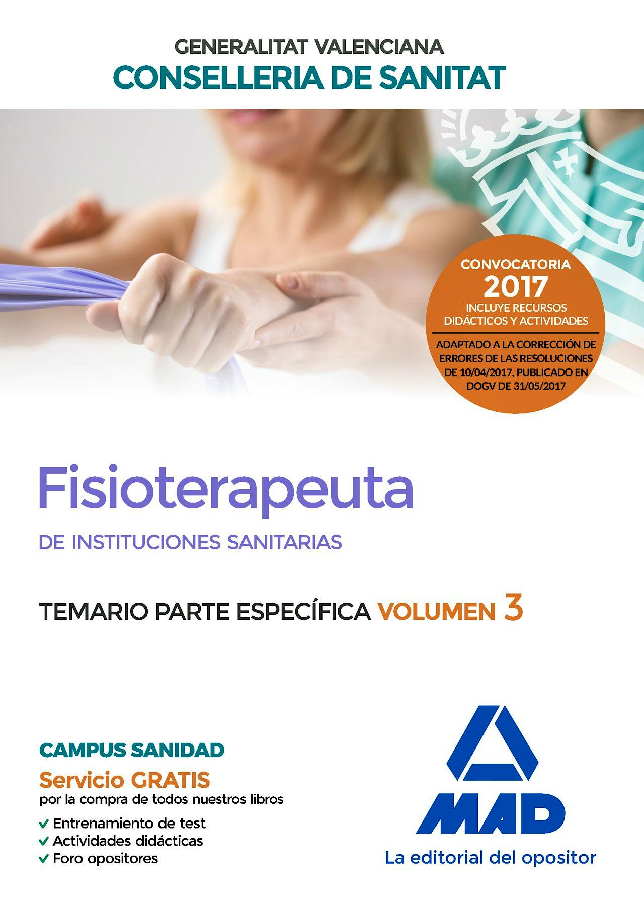 Portada del libro 9788414207963 Fisioterapeuta de Instituciones Sanitarias Generalitat Valenciana Conselleria de Sanitat. Temario Parte Específica, Vol. 3