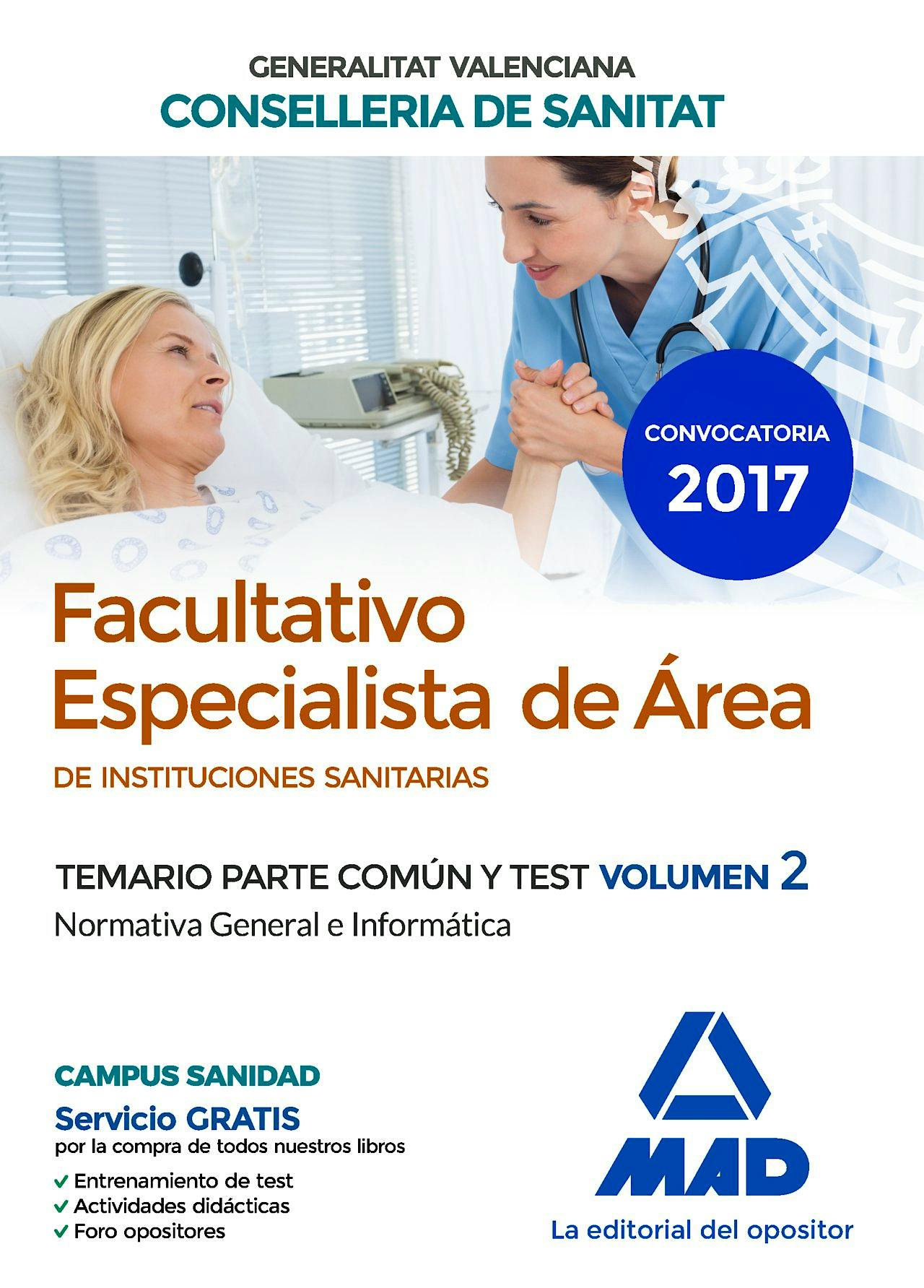 Portada del libro 9788414208137 Facultativo Especialista de Área de Instituciones Sanitarias Generalitat Valenciana Conselleria de Sanitat. Temario Parte Común y Test, Vol. 2