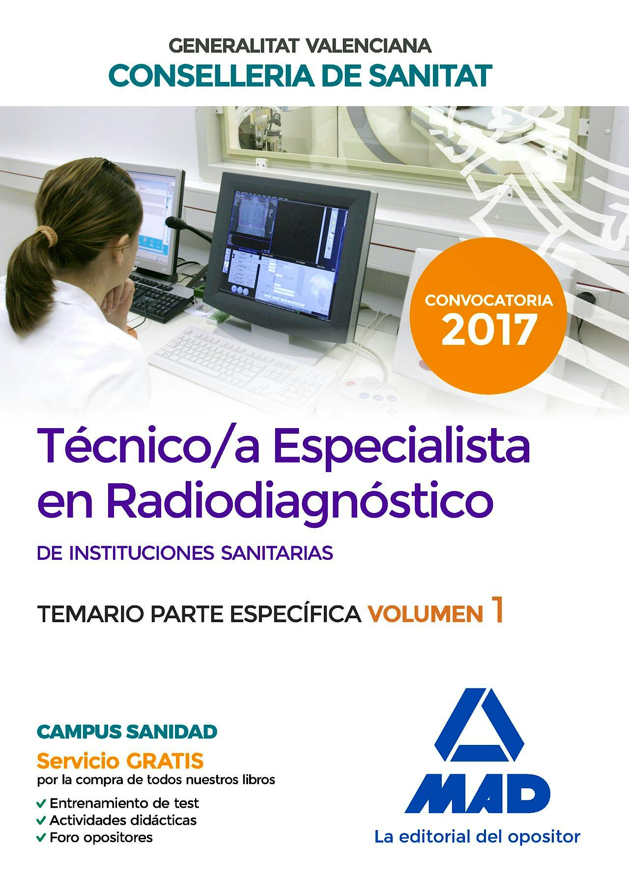 Portada del libro 9788414208434 Técnico/a Especialista en Radiodiagnóstico de Instituciones Sanitarias Generalitat Valenciana Conselleria de Sanitat. Temario Parte Específica, Vol. 1