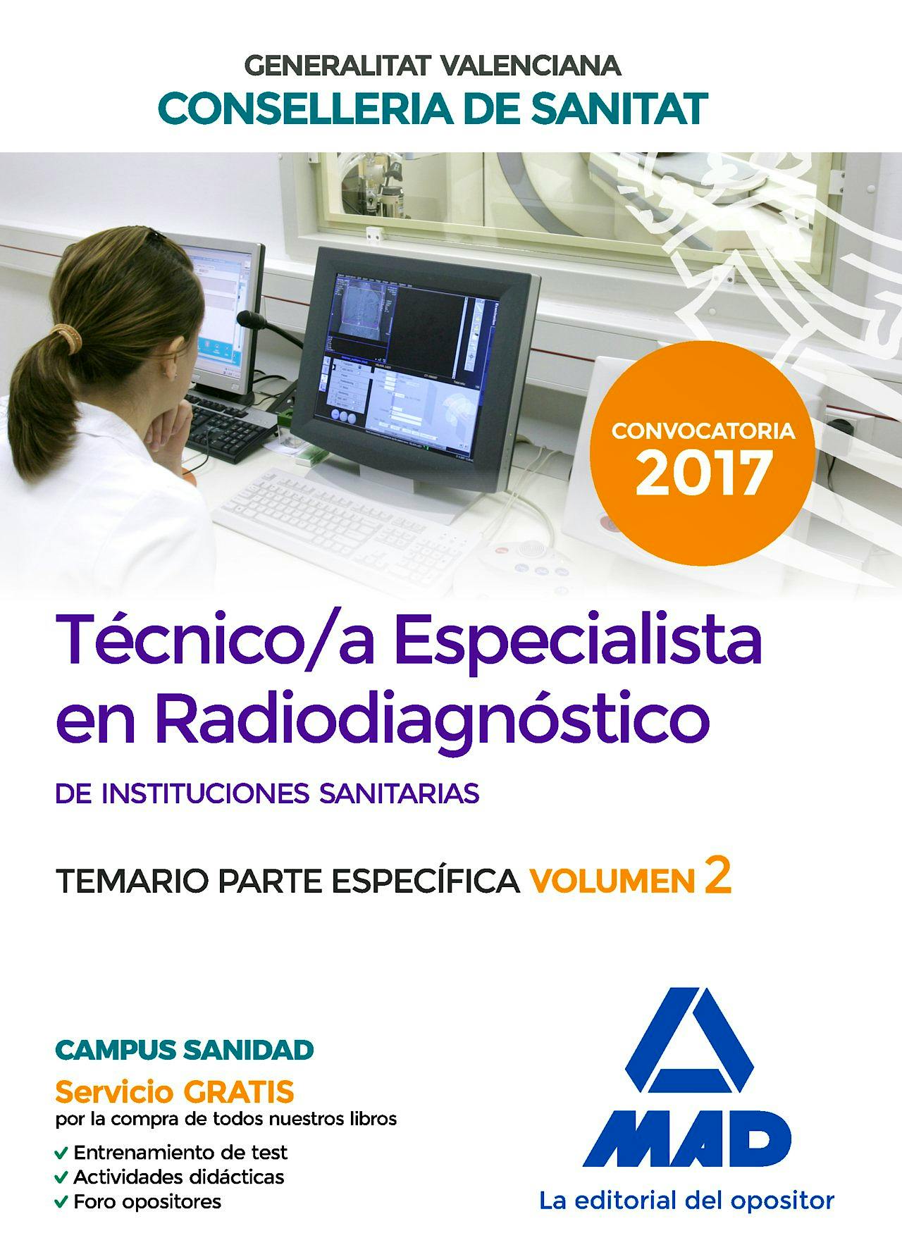 Portada del libro 9788414208441 Técnico/a Especialista en Radiodiagnóstico de Instituciones Sanitarias Generalitat Valenciana Conselleria de Sanitat, Temario Parte Específica, Vol. 2