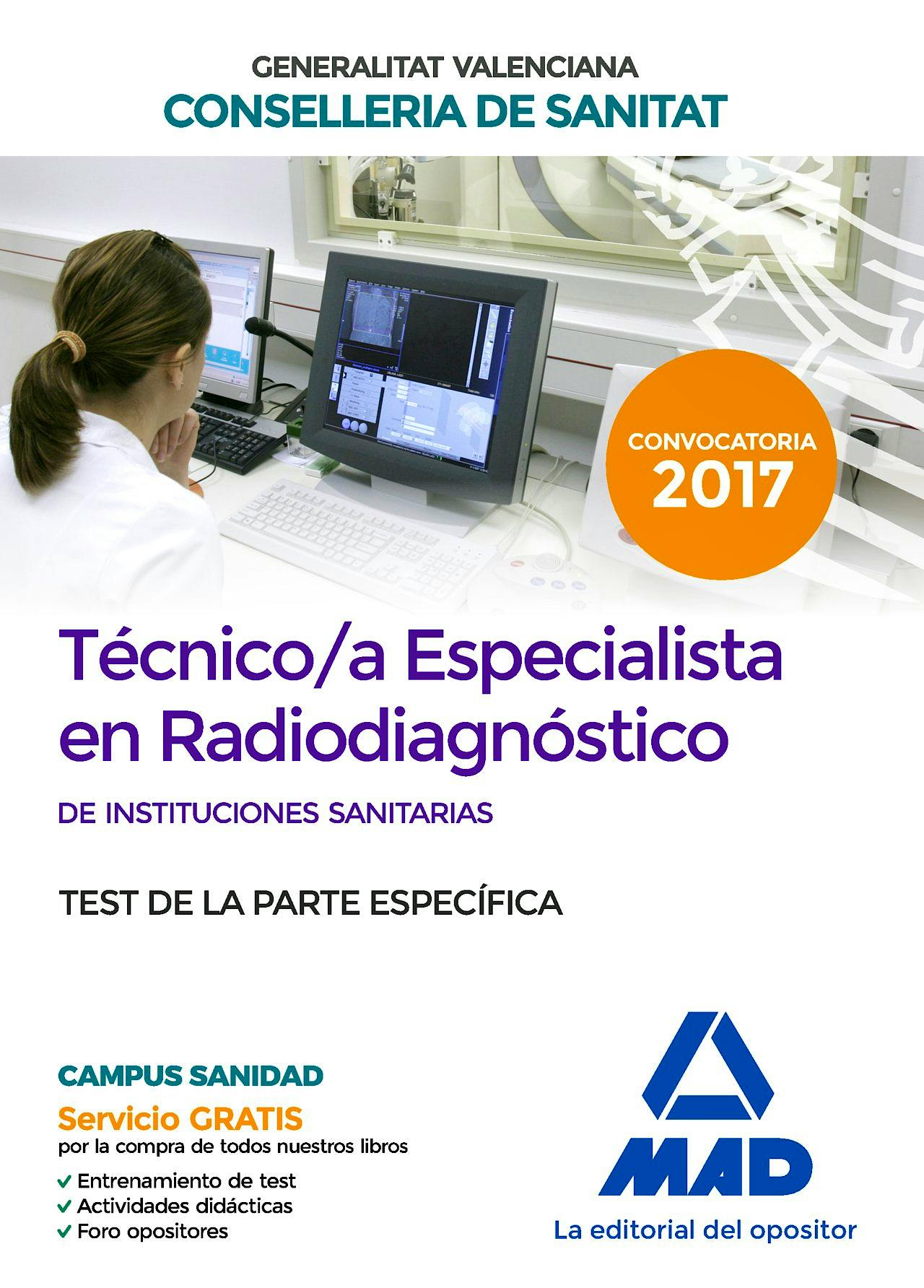 Portada del libro 9788414210499 Técnico/a Especialista en Radiodiagnóstico de Instituciones Sanitarias Consellería de Sanitat Generalitat Valenciana. Test de la Parte Específica