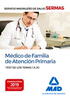 Portada del libro 9788414226629 Médico de Familia de Atención Primaria Servicio Madrileño de Salud (SERMAS). Test de los Temas 1 a 20