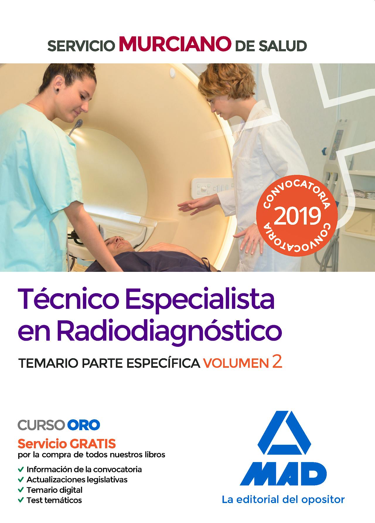 Portada del libro 9788414228760 Técnico Especialista en Radiodiagnóstico Servicio Murciano de Salud. Temario Parte Específica, Vol. 2