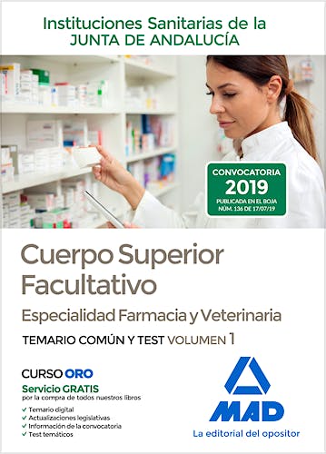 Portada del libro 9788414230787 Cuerpo Superior Facultativo Instituciones Sanitarias de la Junta de Andalucía, Especialidad Farmacia y Veterinaria. Temario Común y Test, Vol. 1