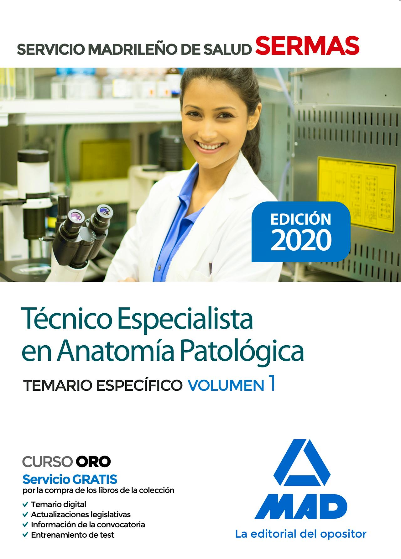 Portada del libro 9788414237045 Técnico Especialista en Anatomía Patológica Servicio Madrileño de Salud (SERMAS). Temario Específico, Vol. 1