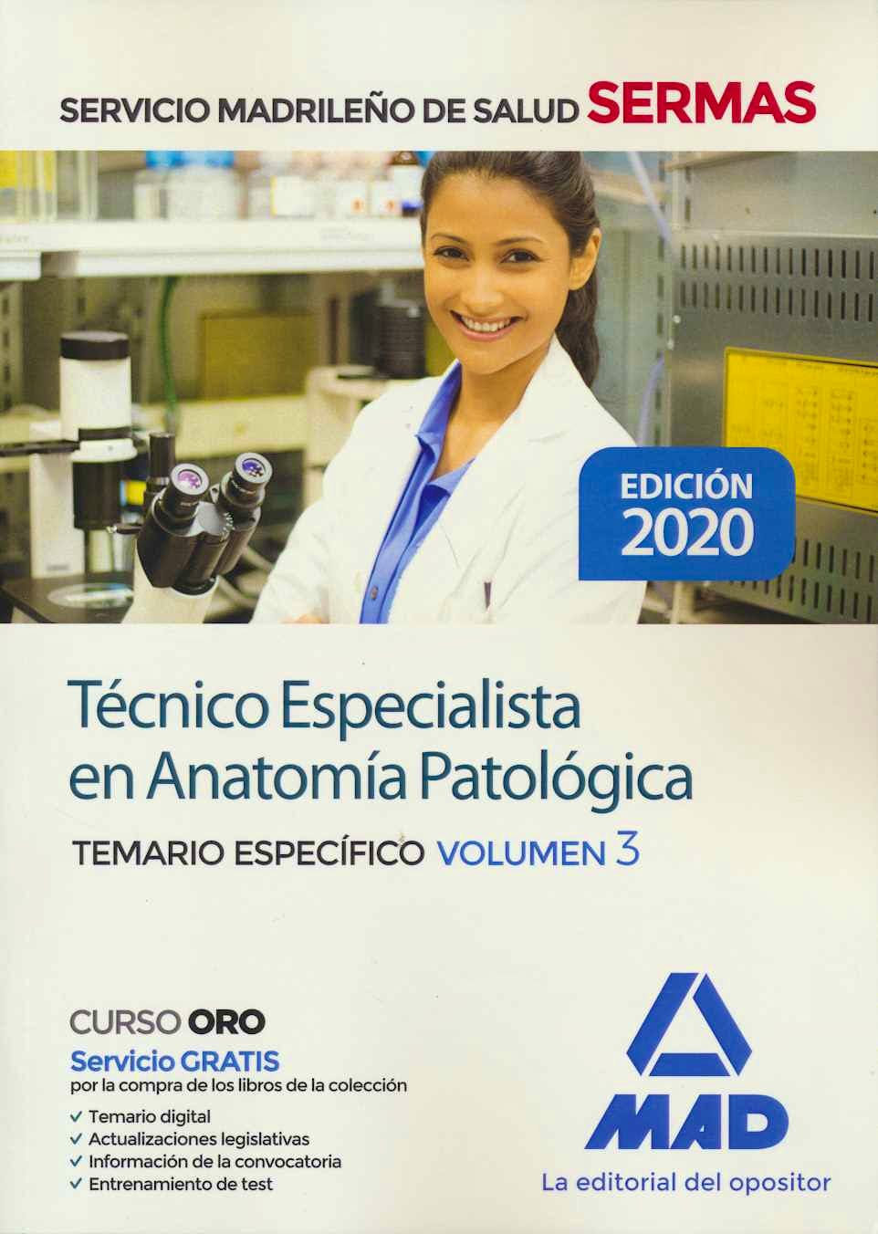 Portada del libro 9788414237182 Técnico Especialista en Anatomía Patológica Servicio Madrileño de Salud (SERMAS). Temario Específico, Vol. 3