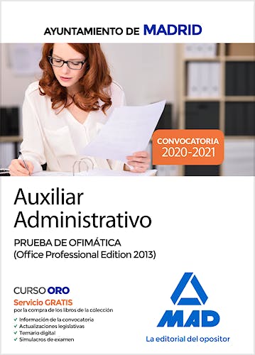 Portada del libro 9788414237229 Auxiliar Administrativo Ayuntamiento de Madrid. Prueba de Ofimática (Office Professional Edition 2013)