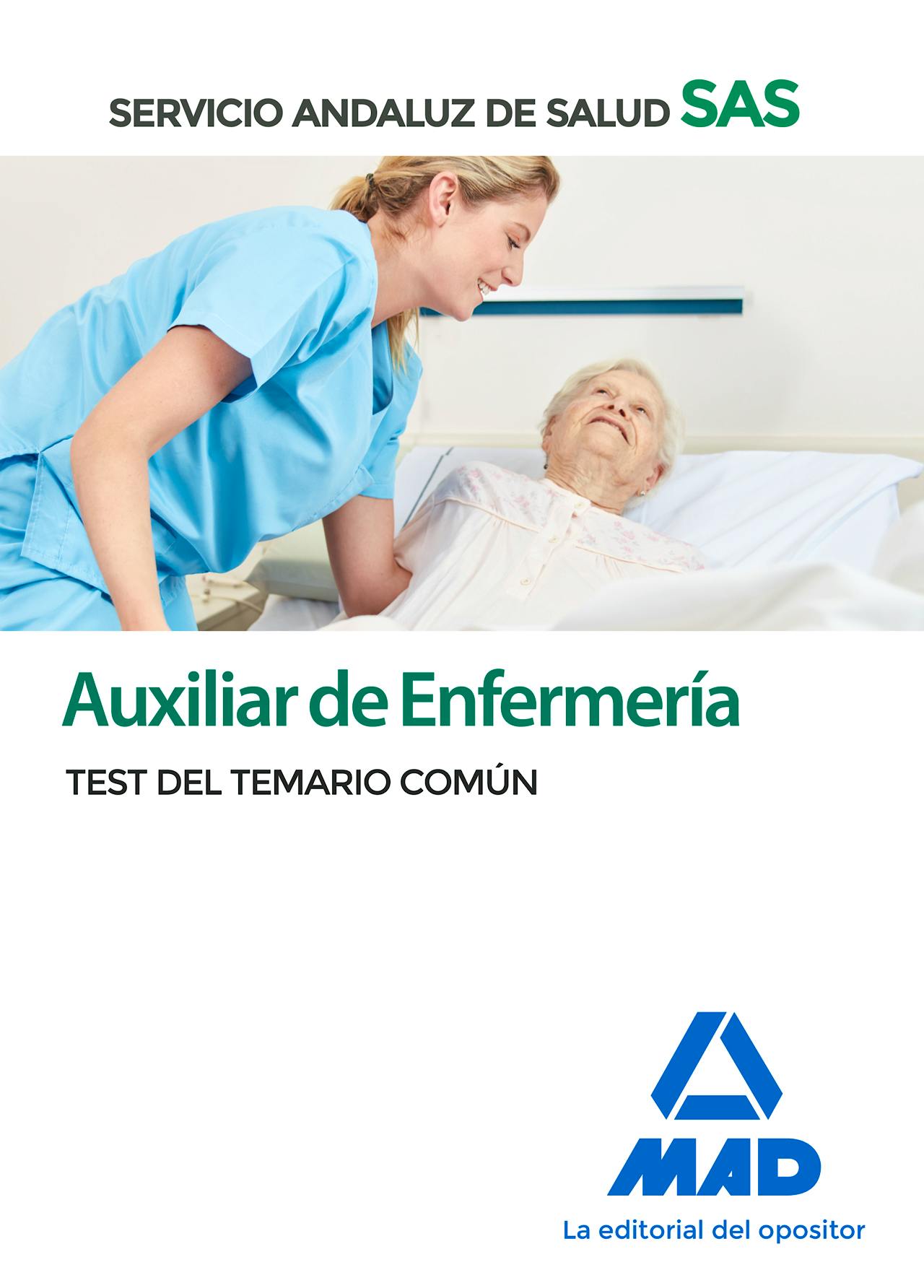 Portada del libro 9788414237700 Auxiliar de Enfermería Servicio Andaluz de Salud (SAS). Test del Temario Común