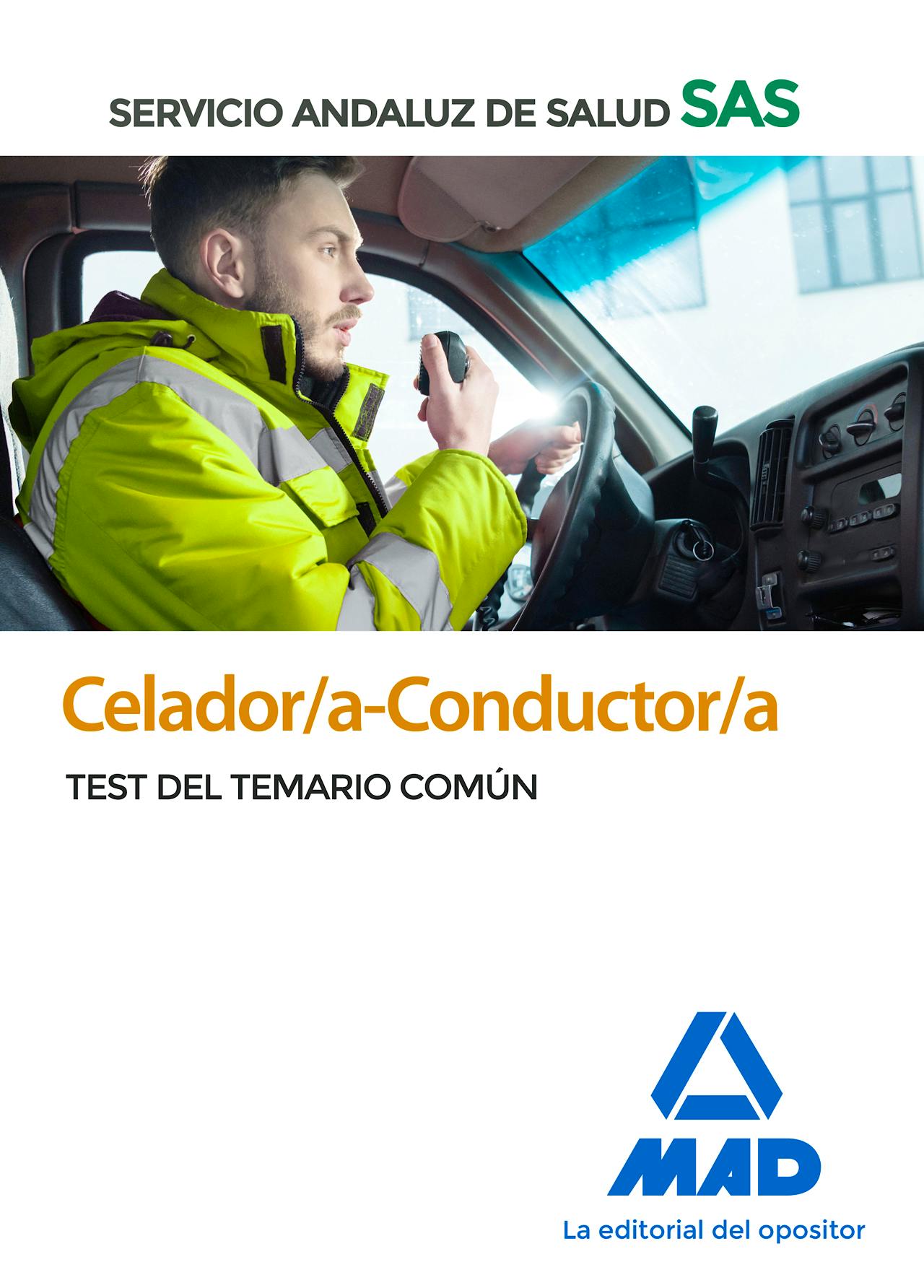 Portada del libro 9788414238202 Celador/a-Conductor/a Servicio Andaluz de Salud (SAS). Test del Temario Común
