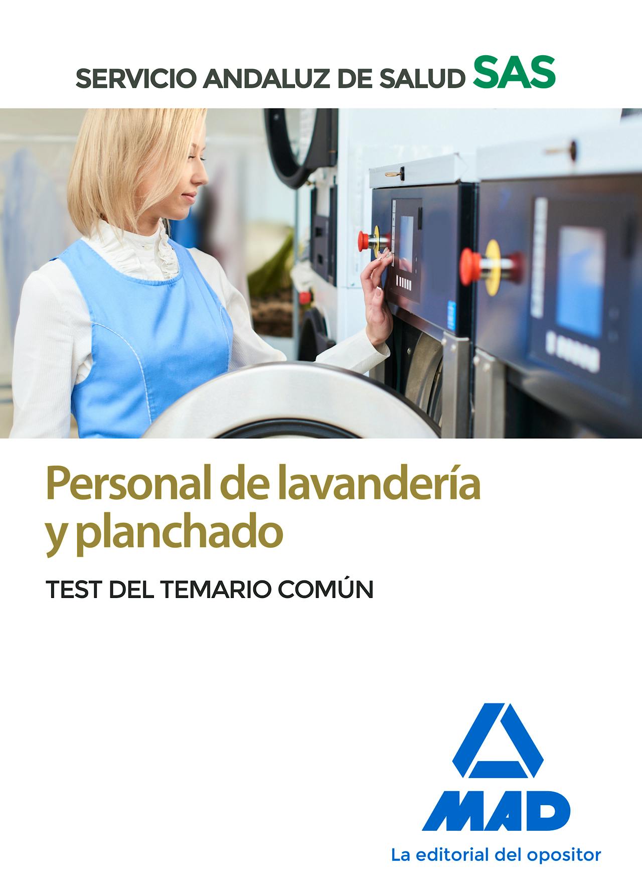 Portada del libro 9788414238264 Personal de Lavandería y Planchado Servicio Andaluz de Salud (SAS). Test del Temario Común