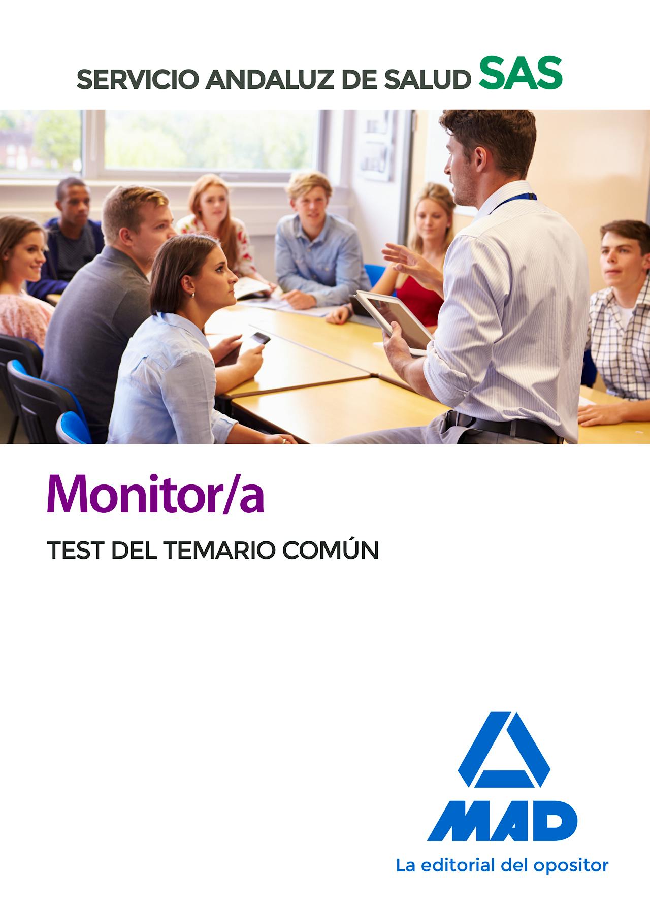 Portada del libro 9788414238431 Monitor/a Servicio Andaluz de Salud (SAS). Test del Temario Común