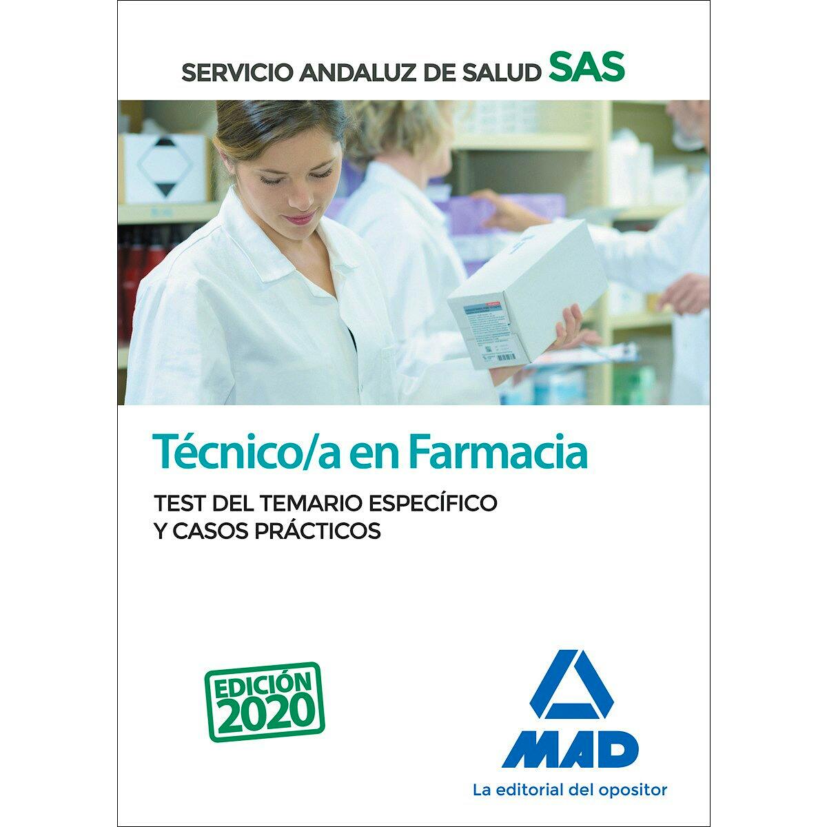 Portada del libro 9788414238547 Técnico/a en Farmacia Servicio Andaluz de Salud (SAS). Test Específico y Casos Prácticos