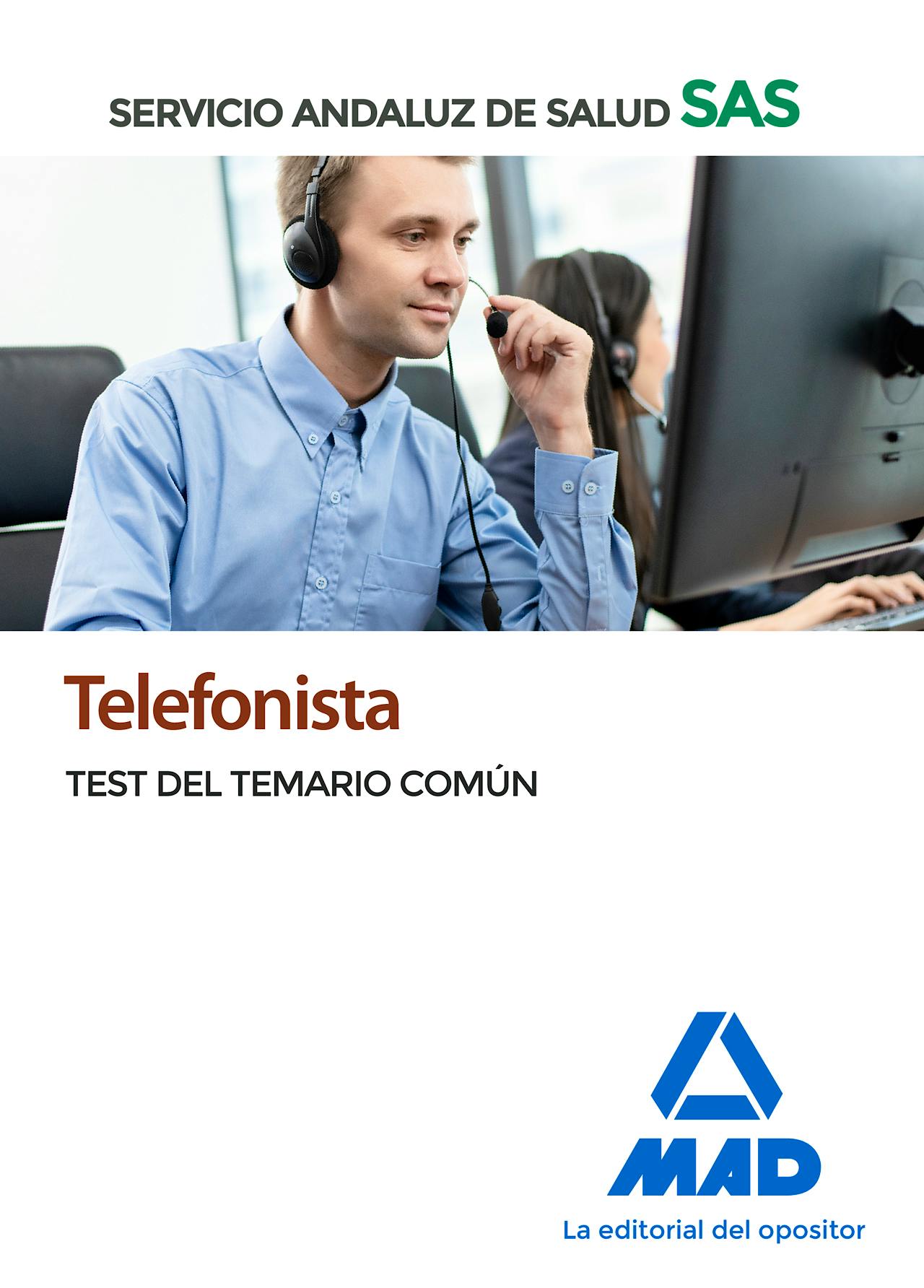 Portada del libro 9788414238592 Telefonista Servicio Andaluz de Salud (SAS). Test del Temario Común