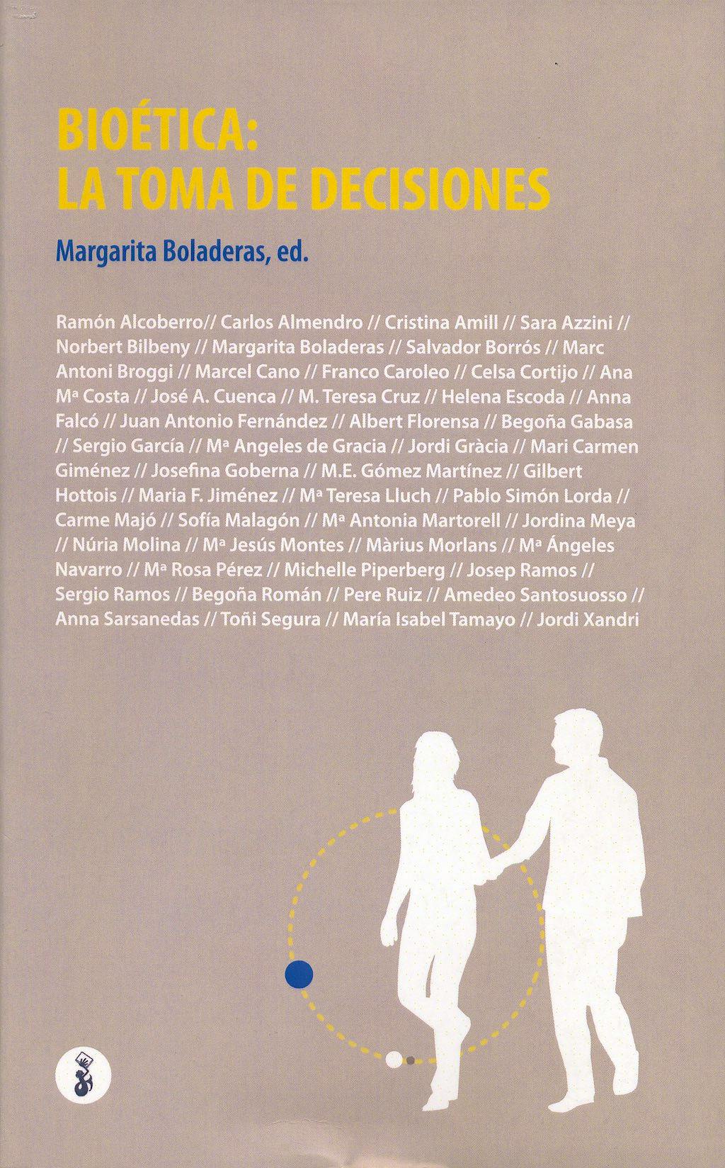 Portada del libro 9788415047544 Bioetica: La Toma de Decisiones