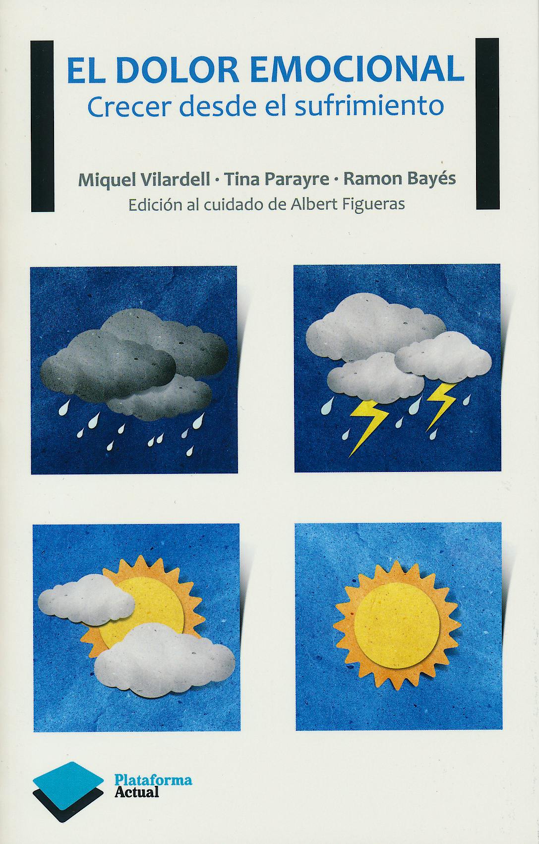 Portada del libro 9788415115779 El Dolor Emocional. Crecer desde el Sufrimiento