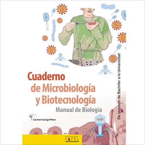 Portada del libro 9788415138020 Cuaderno de Microbiología y Biotécnica. Manual de Biología de Segundo de Bachiller a la Universidad