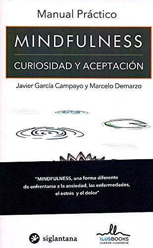 Portada del libro 9788415227922 Mindfulness. Curiosidad y Aceptación. Manual Práctico