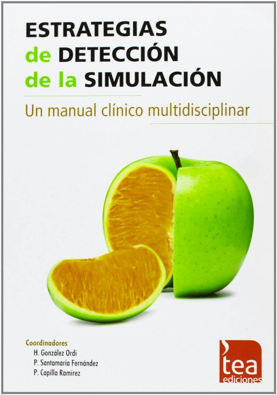 Portada del libro 9788415262497 Estrategias de Detección de la Simulación. Un Manual Clínico Multidisciplinar
