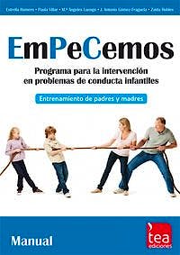Portada del libro 9788415262909 Empecemos, Programa para la Intervención en Problemas de Conducta Infantiles: Entrenamiento de Padres y Madres