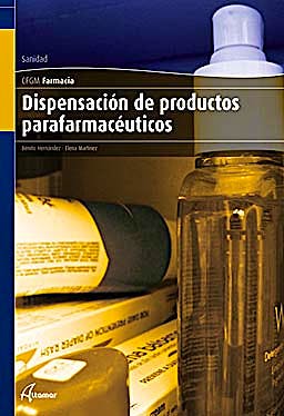 Portada del libro 9788415309451 Dispensación de Productos Parafarmacéuticos (Ciclo Formativo de Grado Medio Farmacia)