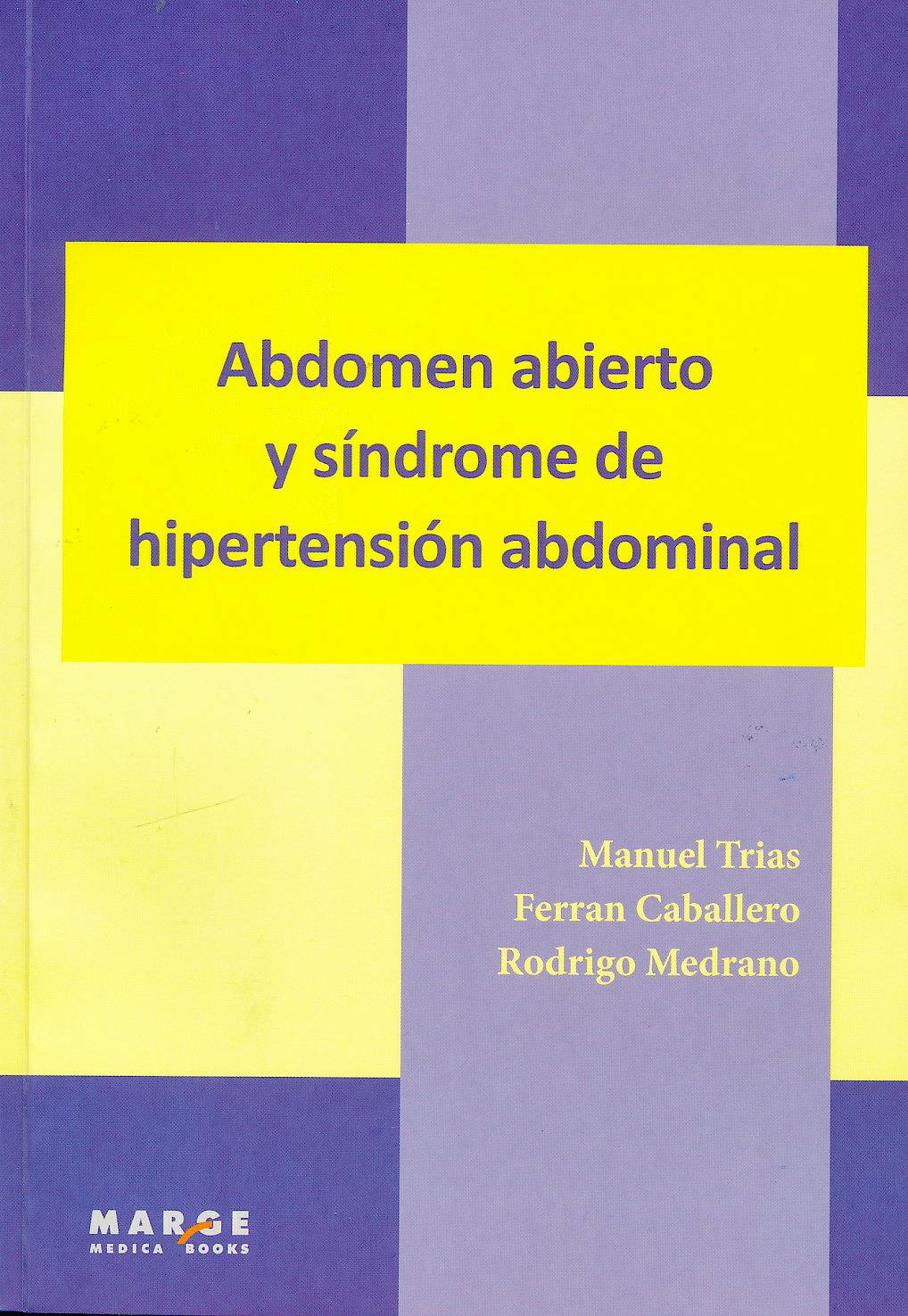 Portada del libro 9788415340904 Abdomen Abierto y Síndrome de Hipertensión Abdominal