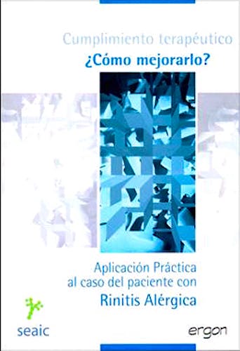 Portada del libro 9788415351009 Cumplimiento Terapéutico ¿Cómo Mejorarlo? Aplicación Práctica al Caso del Paciente con Rinitis Alérgica