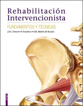 Portada del libro 9788415351191 Rehabilitación Intervencionista. Fundamentos y Técnicas