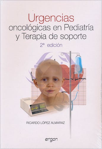 Portada del libro 9788415351320 Urgencias Oncológicas en Pediatría y Terapia de Soporte