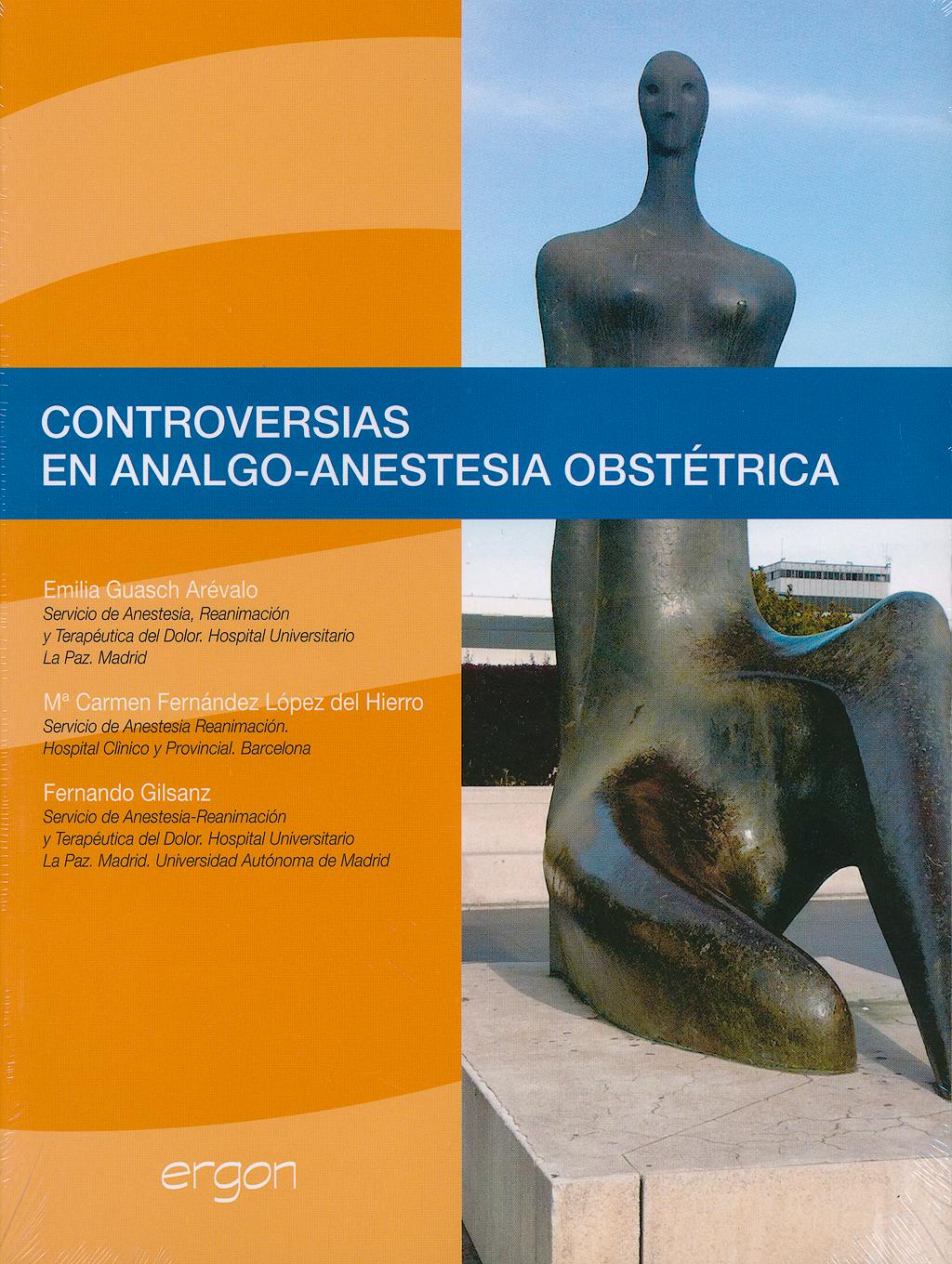 Portada del libro 9788415351702 Controversias en Analgo-Anestesia Obstetrica