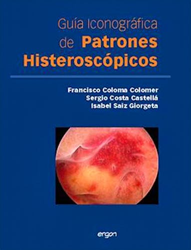 Portada del libro 9788415351931 Guía Iconográfica de Patrones Histeroscópicos