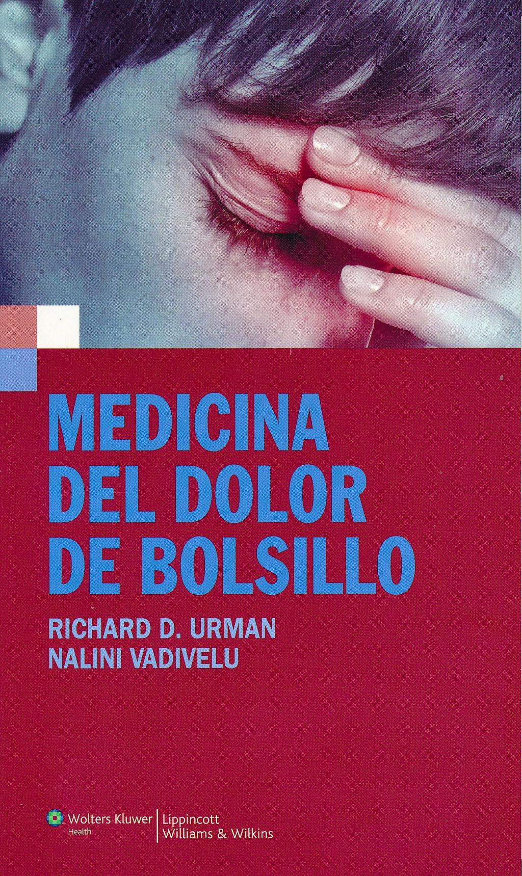 Medicina del Dolor de Bolsillo: 9788415419532: Urman, R. — Vadivelu, N