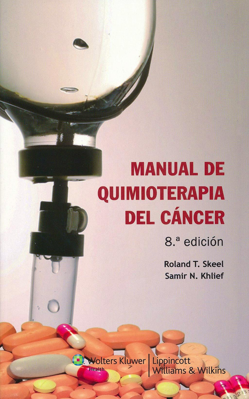 Portada del libro 9788415419549 Manual de Quimioterapia del Cancer