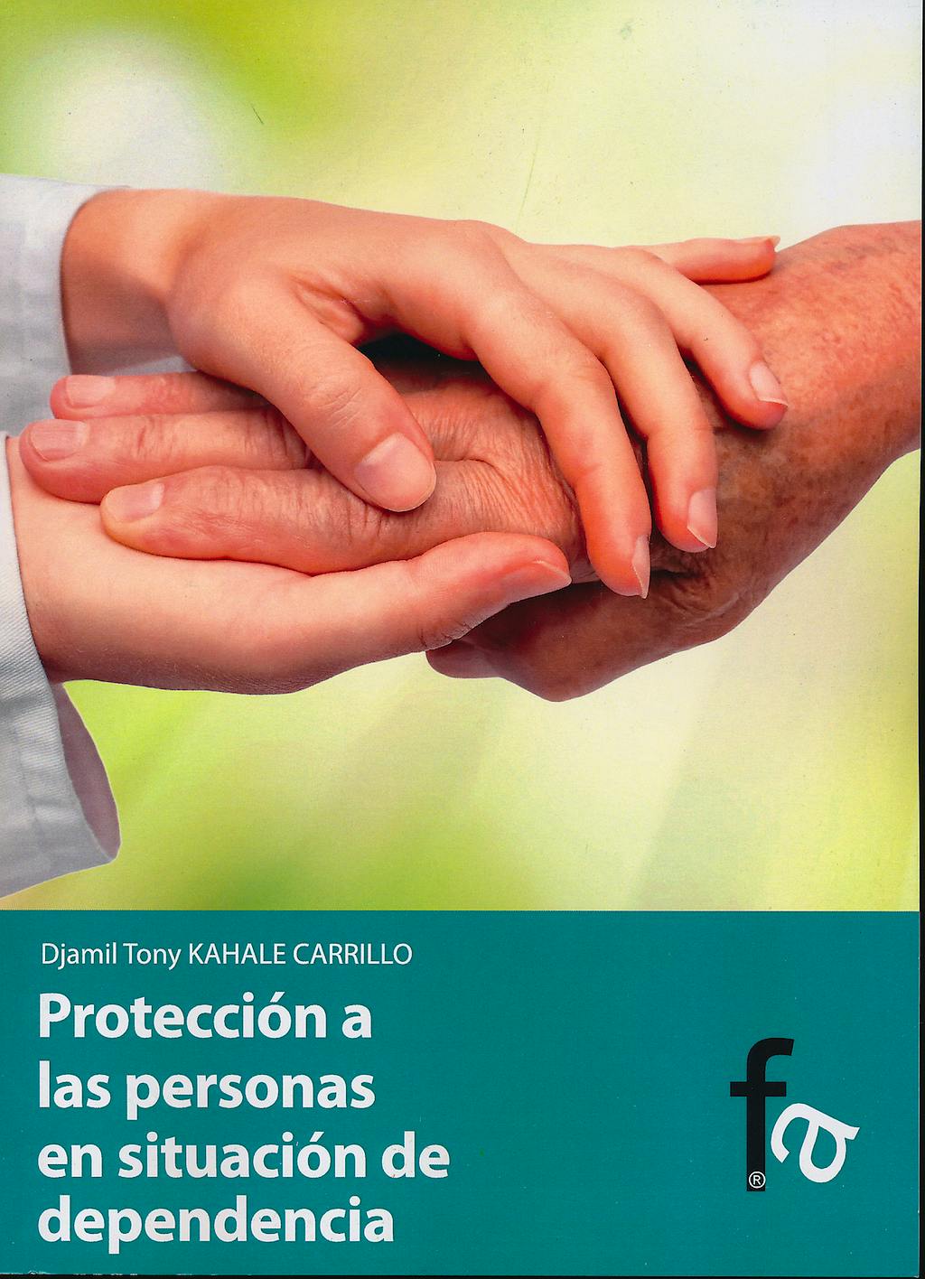 Portada del libro 9788415485339 Proteccion a las Personas en Situacion de Dependencia