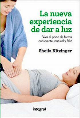 Portada del libro 9788415541134 La Nueva Experiencia de Dar a Luz