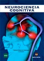 Portada del libro 9788415550457 Neurociencia Cognitiva