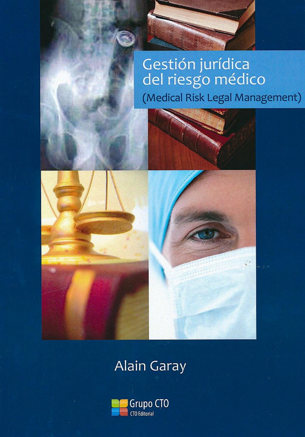 Portada del libro 9788415617884 Gestion Juridica del Riesgo Medico