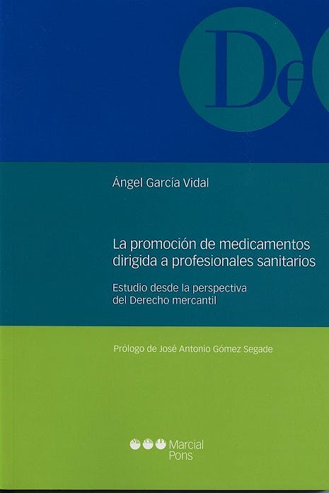 Portada del libro 9788415664390 La Promocion de Medicamentos Dirigida a Profesionales Sanitarios. Estudio desde la Perpectiva del Derecho Mercantil