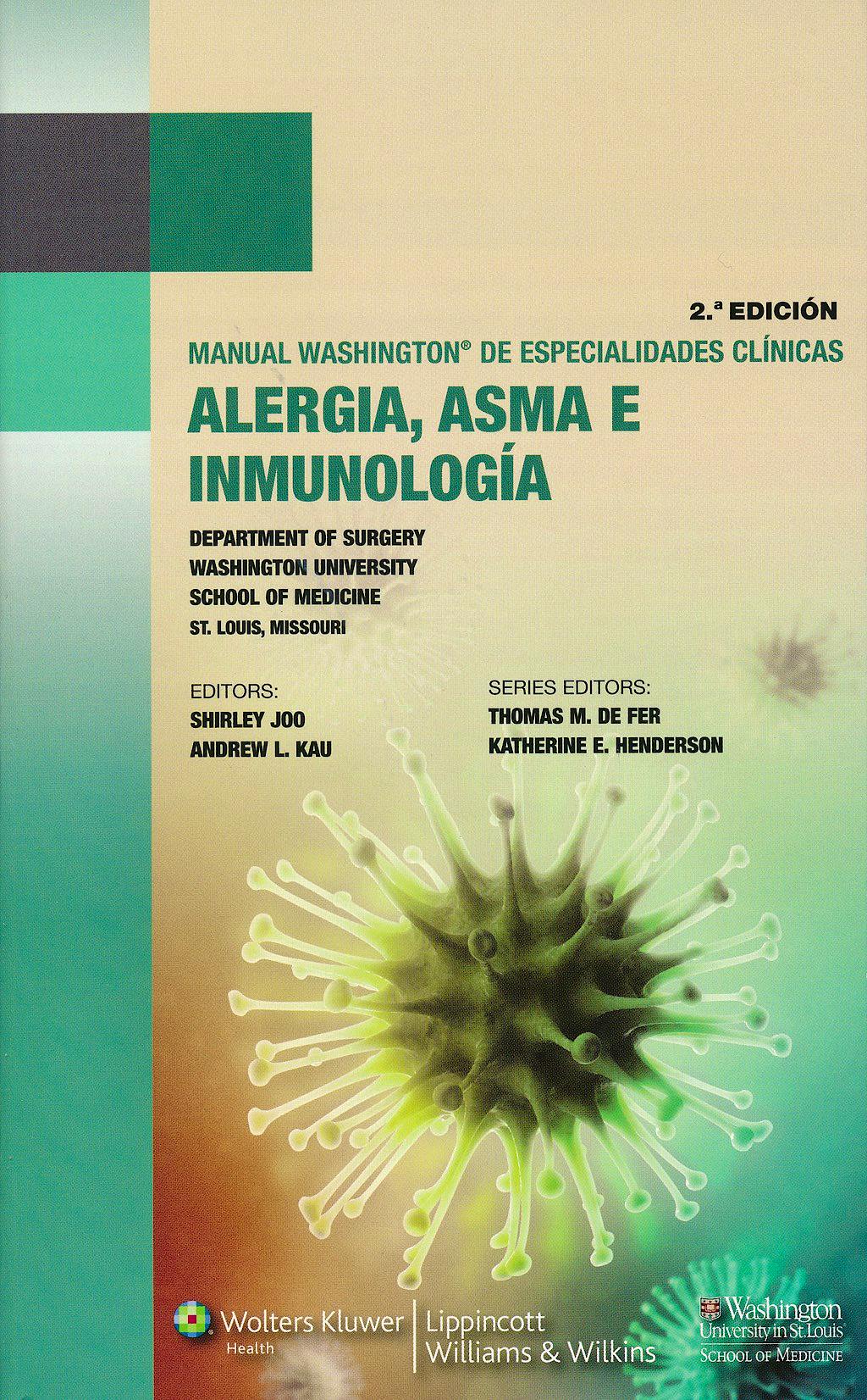 Portada del libro 9788415684138 Manual Washington de Especialidades Clínicas: Alergia, Asma e Inmunología