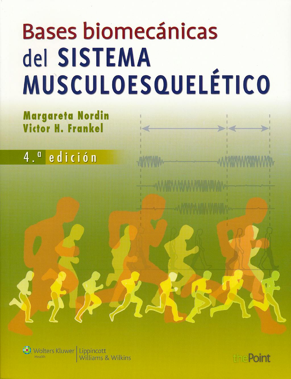 Portada del libro 9788415684183 Bases Biomecánicas del Sistema Musculoesquelético