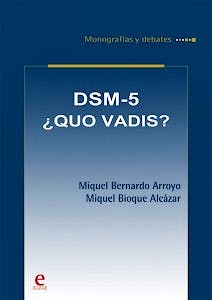 Portada del libro 9788415734024 DSM-5 ¿Quo Vadis?