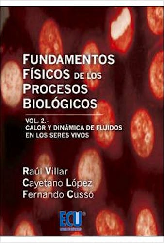 Portada del libro 9788415787815 Fundamentos Físicos de los Procesos Biológicos, Vol. II
