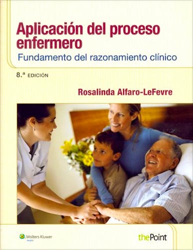 Portada del libro 9788415840763 Aplicación del Proceso Enfermero. Fundamento del Razonamiento Clínico