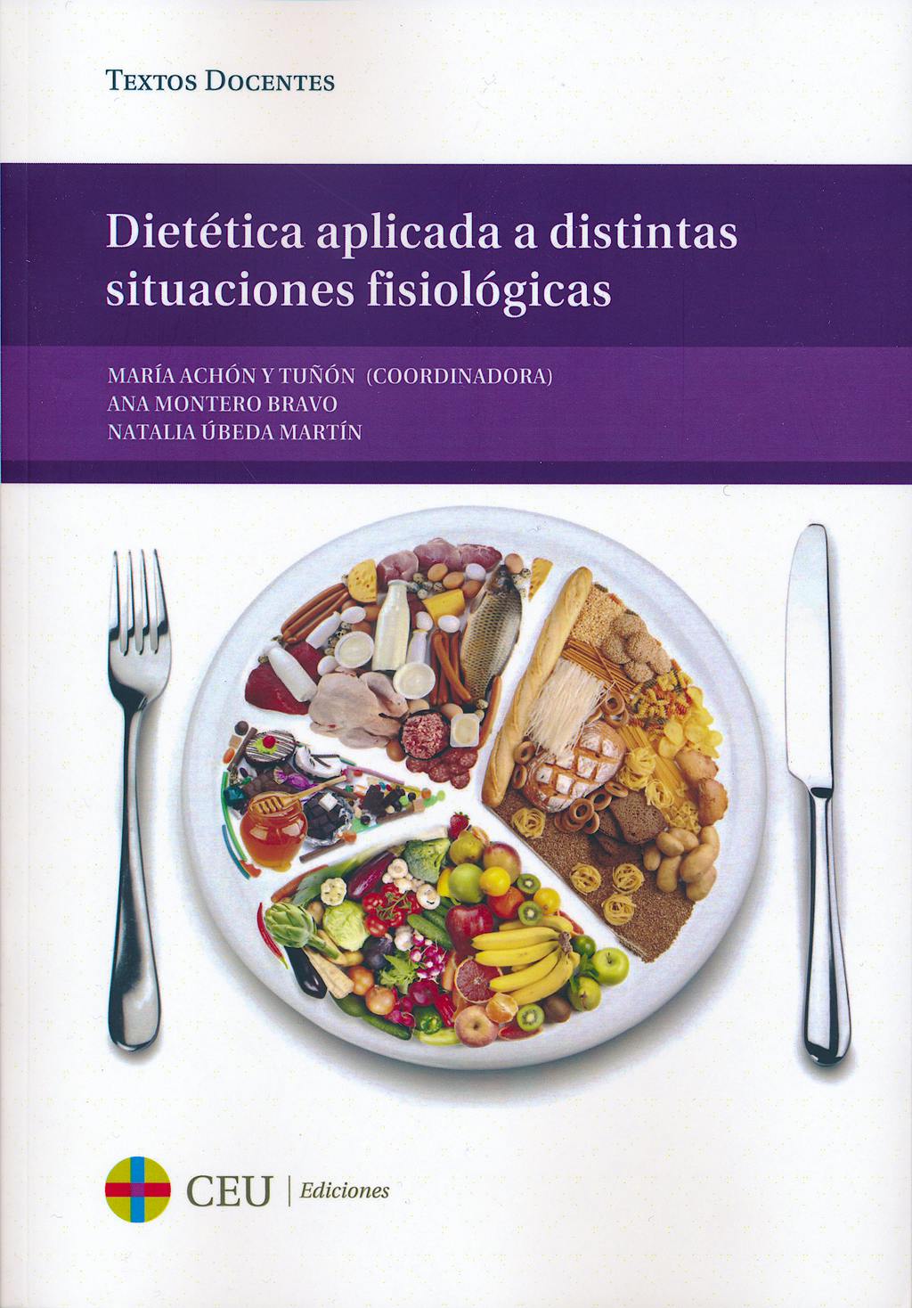 Portada del libro 9788415949312 Dietetica Aplicada a Distintas Situaciones Fisiologicas