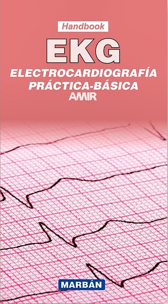 Portada del libro 9788416042043 EKG. Electrocardiografía Práctica-Básica. AMIR (Handbook)