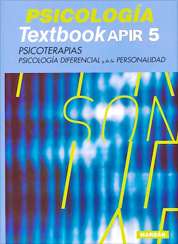 Portada del libro 9788416042791 Psicología Textbook APIR 5. Psicoterapias Psicología Diferencial y de la Personalidad