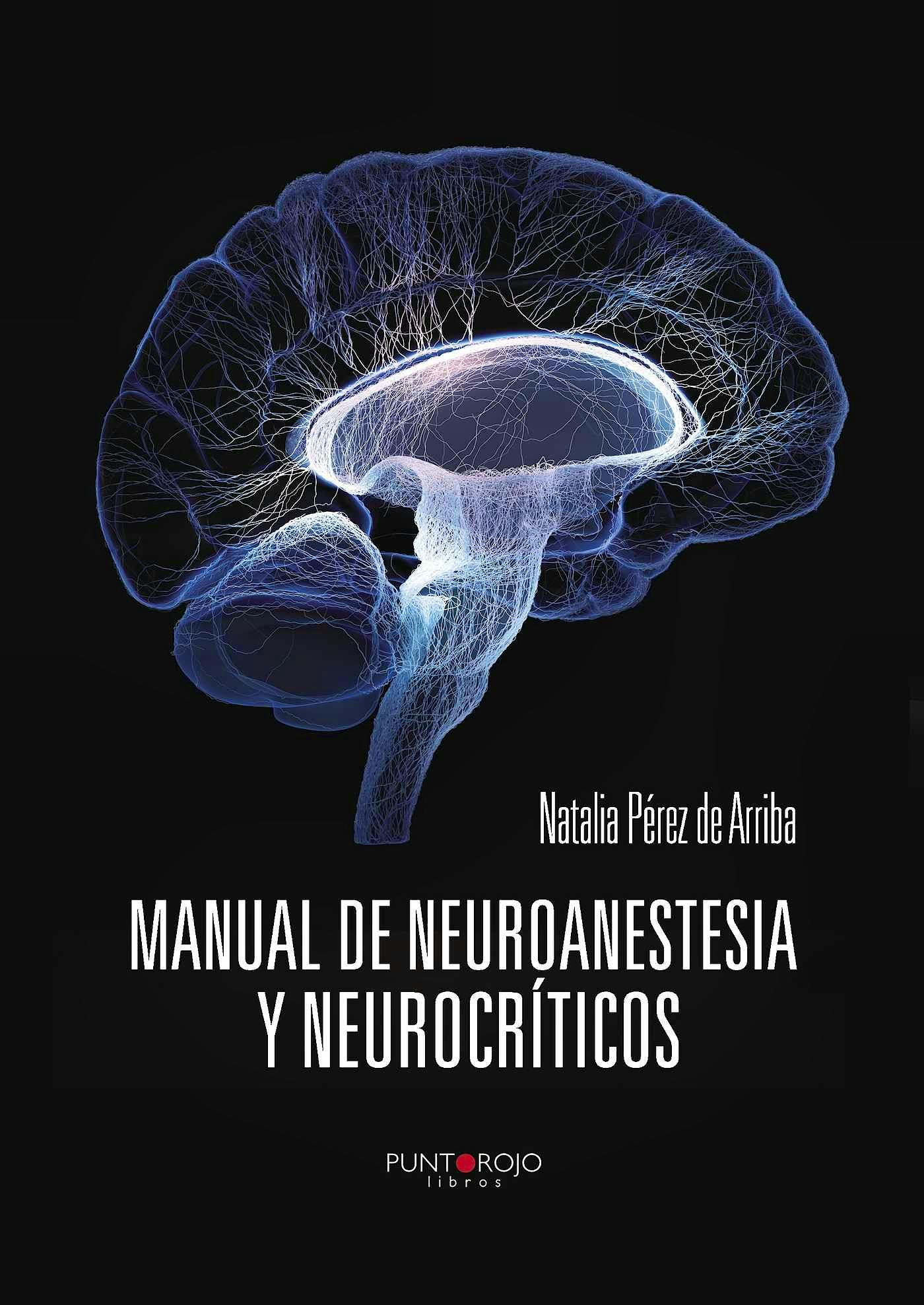 Portada del libro 9788416157594 Manual de Neuroanestesia y Neurocríticos