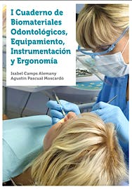 Portada del libro 9788416174010 I Cuaderno de Biomateriales Odontologicos, Equipamiento, Instrumentacion y Ergonomia