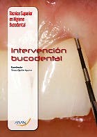 Portada del libro 9788416293124 Intervención Bucodental (Técnico Superior en Higiene Bucodental)