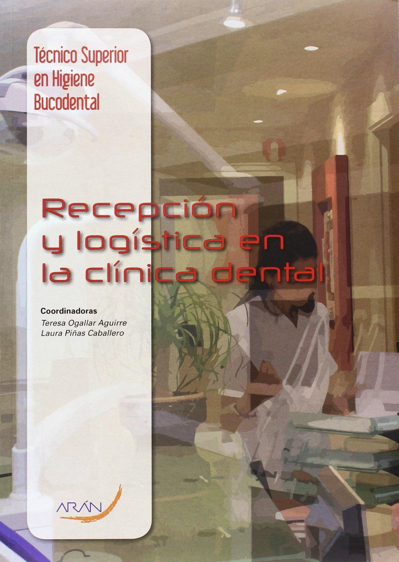 Portada del libro 9788416293391 Recepción y Logística en la Clínica Dental