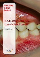 Portada del libro 9788416293407 Estudio de la Cavidad Oral (I) (Técnico Superior en Higiene Bucodental)